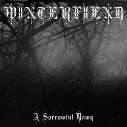 Winterfiend : A Sorrowful Dawn
